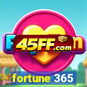 fortune 365